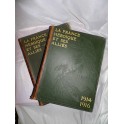LA FRANCE HEROÏQUE ET SES ALLIES 1914 1919 WW1 éd LAROUSSE 2 volumes ILLUSTRES
