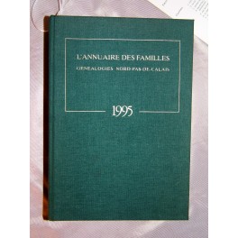 L'annuaire des familles Généalogies Nord / Pas de Calais 1995